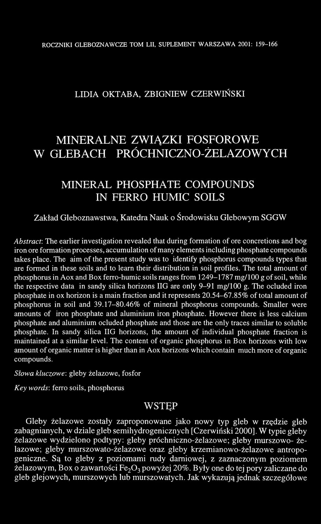 accumulation of many elements including phosphate compounds takes place.