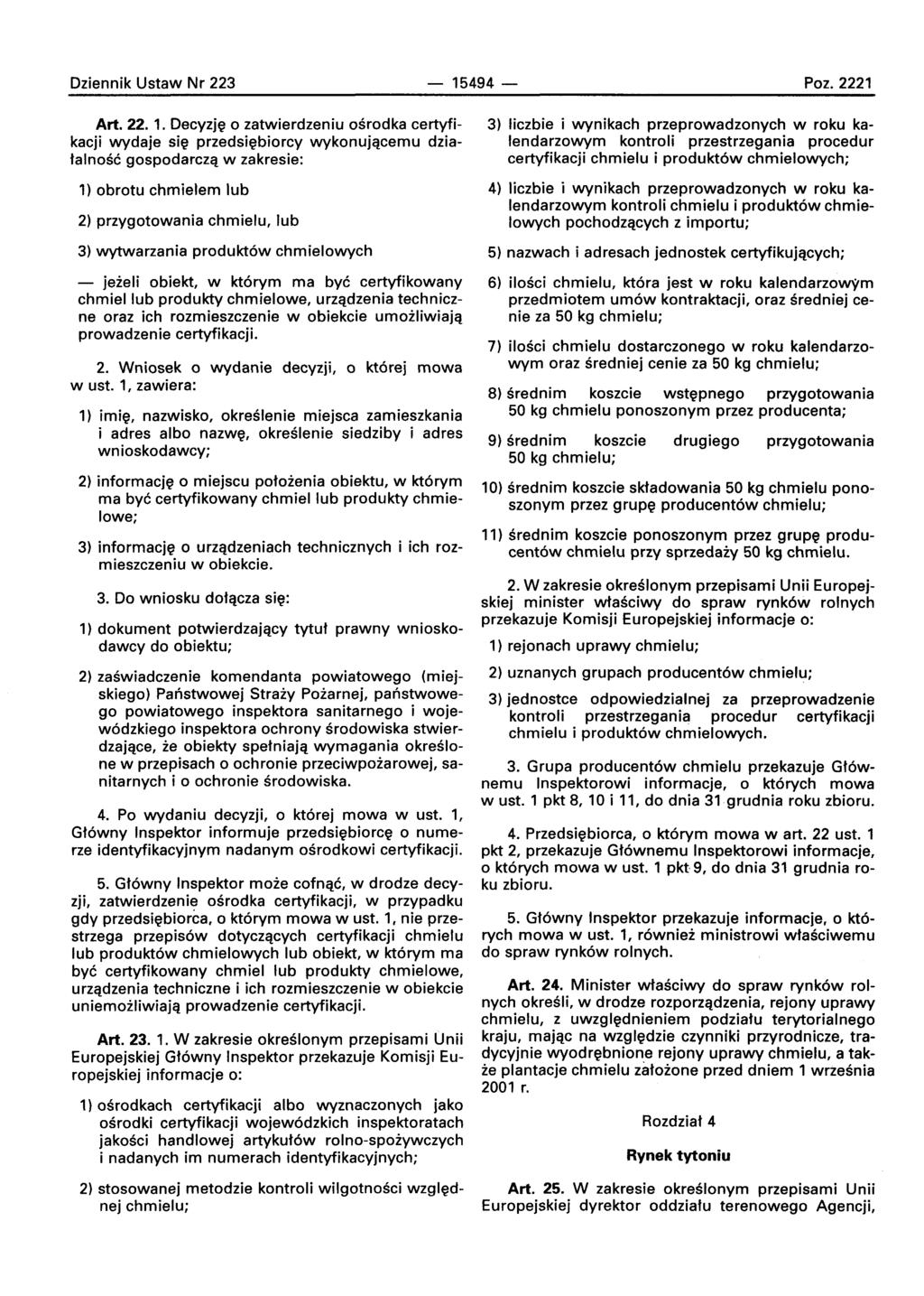 Dziennik Ustaw Nr 223-15494- Poz.2221 Art. 22. 1.