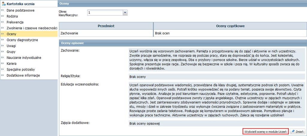 Oceny opisowe uczniów można publikować lub ukrywać: z poziomu dziennika oddziału przycisk Publikacja ocen w