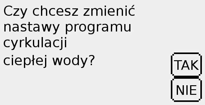 Wcisnąć klawisz przy ikonie aby zmienić nastawy programatora tygodniowego cyrkulacji ciepłej wody.