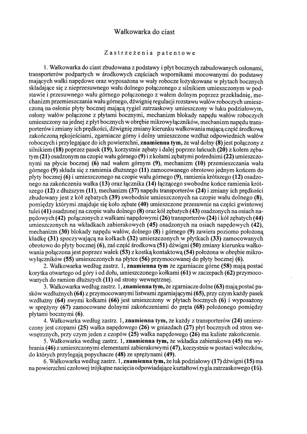 Wałkowarka do ciast Zastrzeżenia patentowe 1.