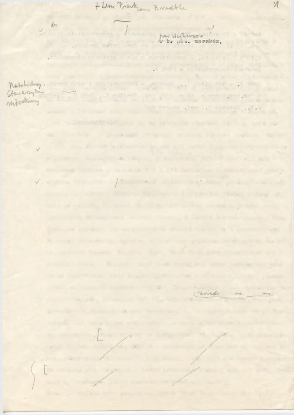 BRADTKE Łucja z d. Pionk, ps. nieznany, /1 916-1988?/, łącznite^l*. s j K m rl' Gm. TOW GP Kielno a &4edgibą- w-roireczkovr±qr. Ur. 20.IX. 1916 r. w Koleczkowie c. Augustyna i» ^ * i t t Klary z d.