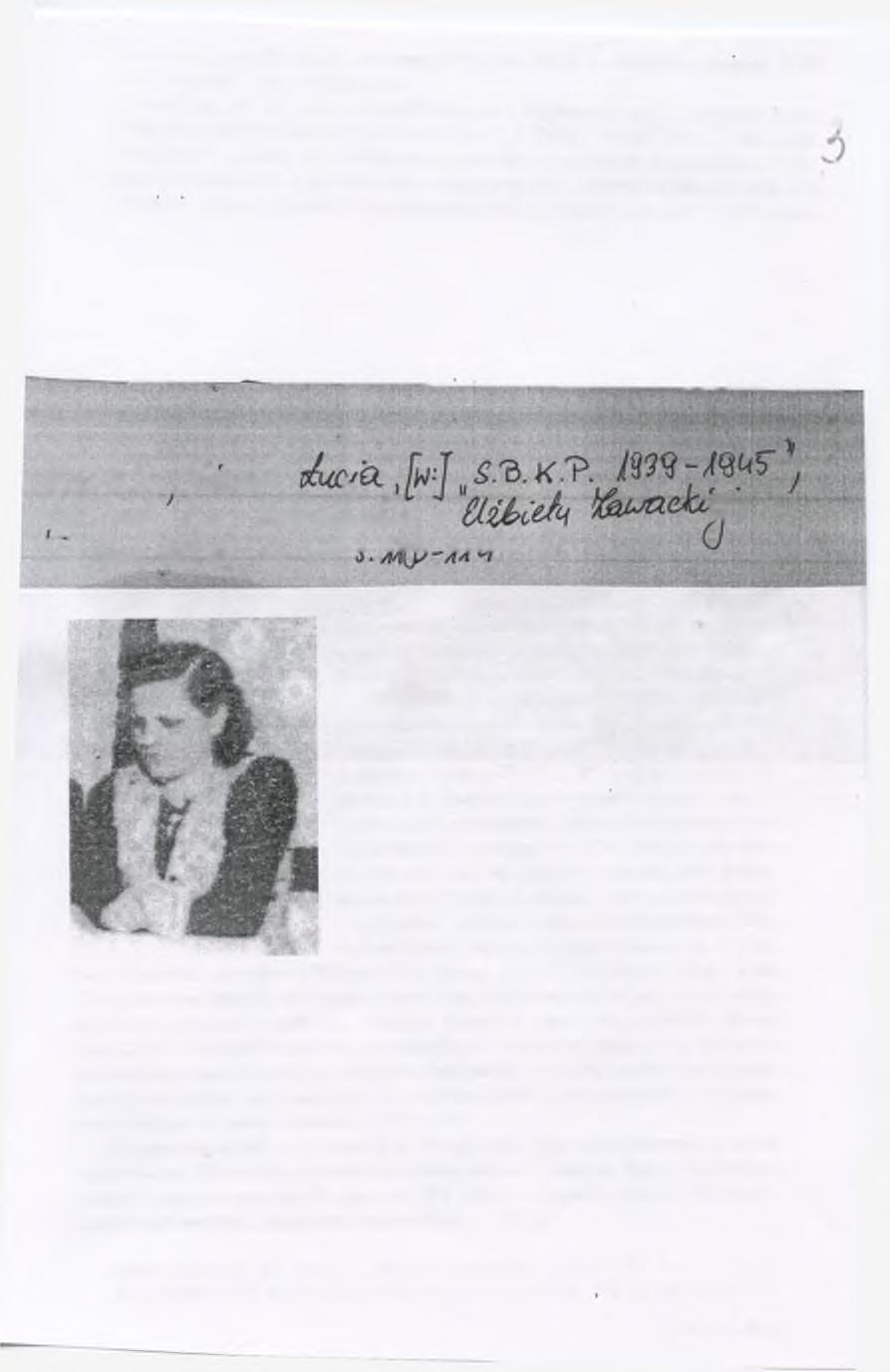 P ionk Ł u cja zam. Bradtke ps. nie znany (1916-1988?) łączniczkak m dy Gmmnej TOW G ryf Pom orski pow. Wejherowo. Urodzona 2 0 IX 1916 r. w Koleczkowie, pow.