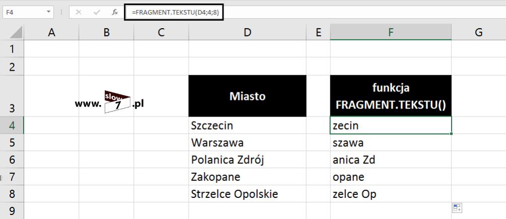 4 (Pobrane z slow7.pl) Praktyczny przykład wykorzystujący funkcję FRAGMENT.TEKSTU() został przedstawiony poniżej.
