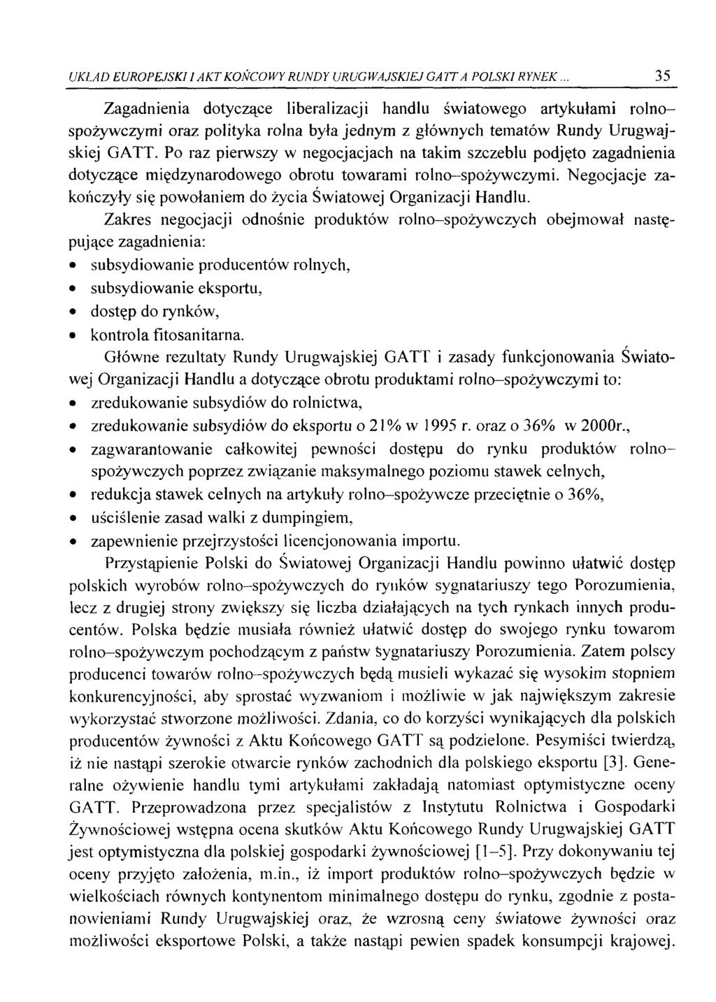 UKŁAD EUROPEJSKI I AKT KOŃCOWY RUNDY URUG WAJSKJEJ GA TT A POLSKI RYNEK.