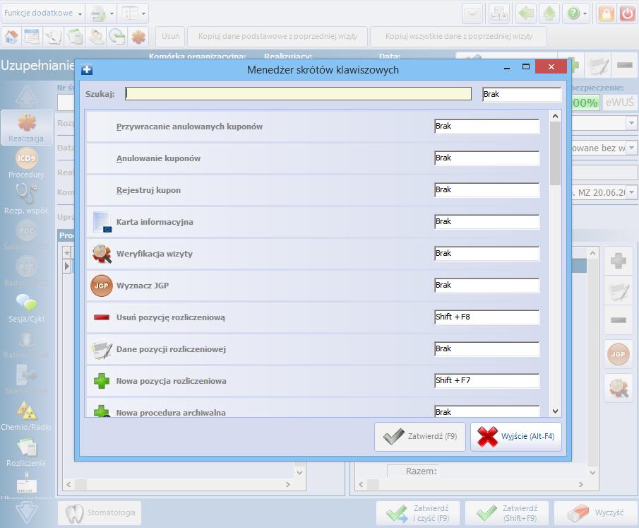 Definicja skrótów klawiszowych Część pozycji ma już przypisane domyślnie działające w programie skróty (omówione w rozdziale: Domyślne skróty klawiszowe w programie mmedica).