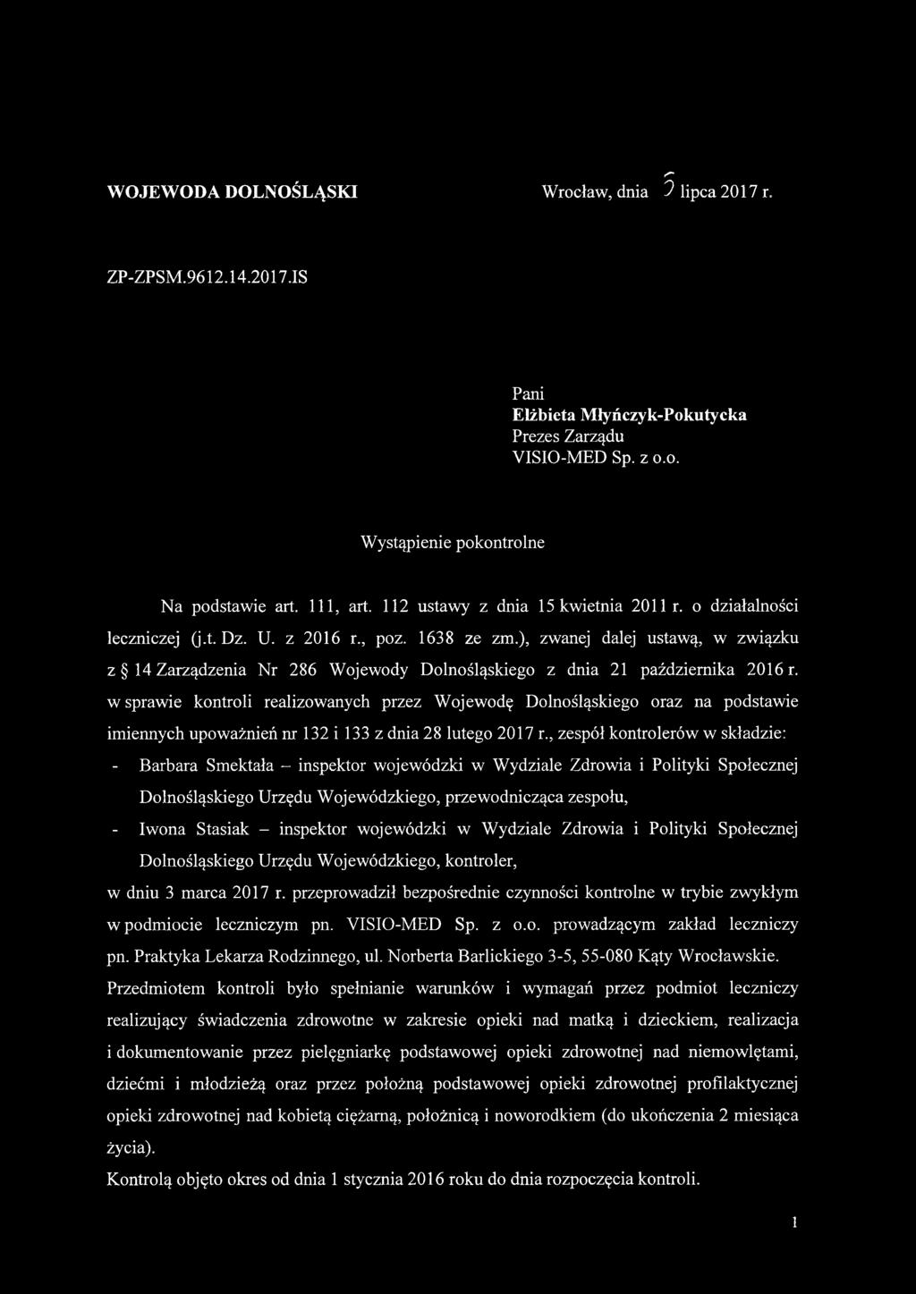 ), zwanej dalej ustawą, w związku z 14 Zarządzenia Nr 286 Wojewody Dolnośląskiego z dnia 21 października 2016 r.