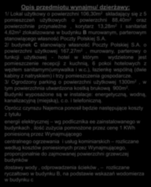 przynależne, korytarz 13,28m 2 i sanitariat 4,62m 2 zlokalizowane w budynku B