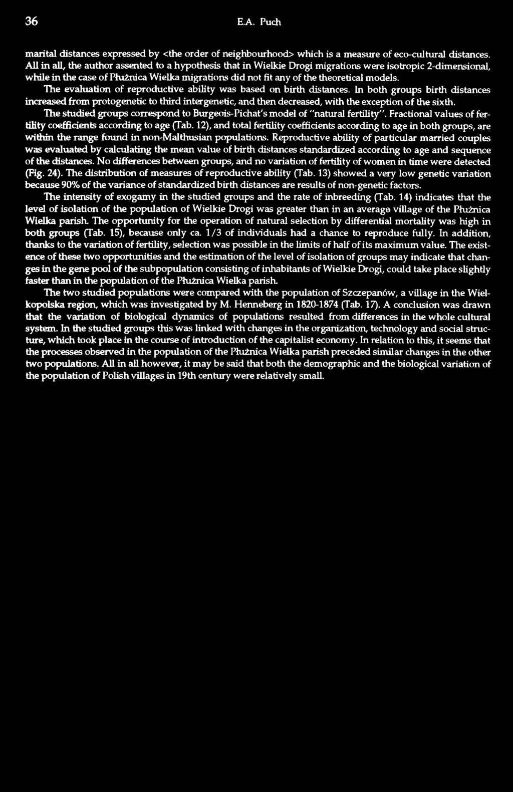 models. The evaluation of reproductive ability was based on birth distances.