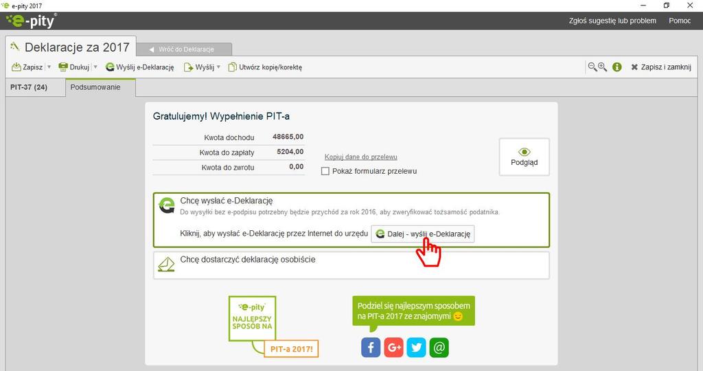 Wysłanie formularza PIT-37 [33/43] o Jeśli chcemy wysłać deklarację przez Internet do urzędu należy nacisnąć przycisk Dalej wyślij e-deklarację Rysunek 52.