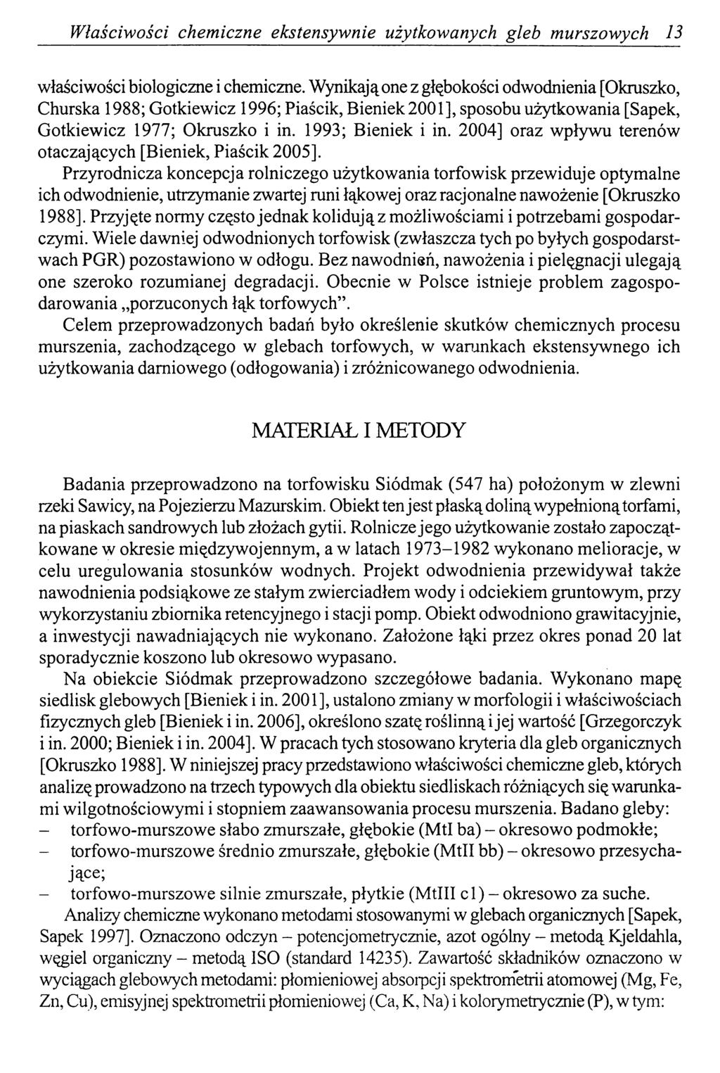 W łaściwości chem iczne ekstensyw nie użytkowanych gleb murszowych 13 właściwości biologiczne i chemiczne.