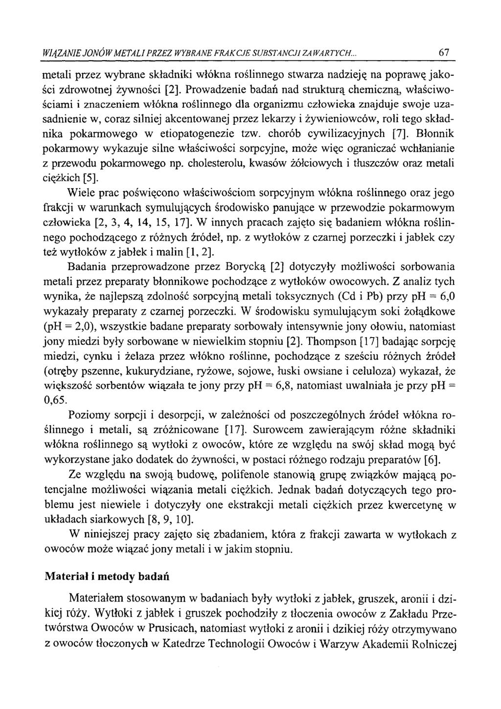 WIĄZANIE JONÓ W METALI PRZEZ WYBRANE FRAKCJE SUBSTANCJI ZA WARTYCH.