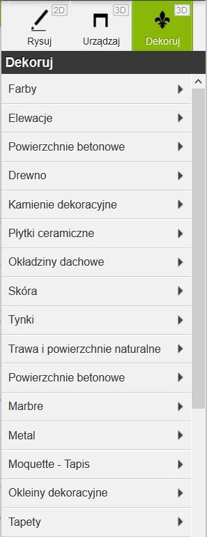 Dekorowanie 3D Gdy pomieszczenie jest już urządzone przechodzimy do dekorowania ścian i podłóg Aby przejść do