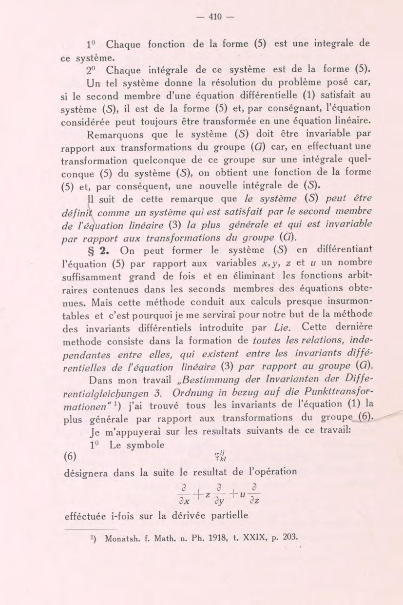 410 1 Chaque fonction de la forme (5) est une integrale de ce système. 2 Chaque intégrale de ce système est de la forme (5).
