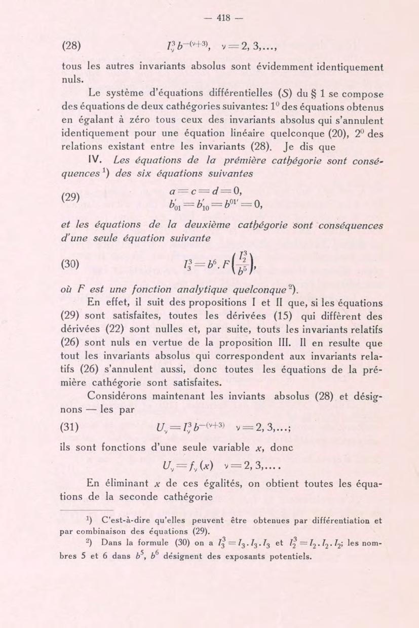 - 418 - (28) v = 2,3,..., tous les autres invariants absolus sont évidemment identiquement nuls.