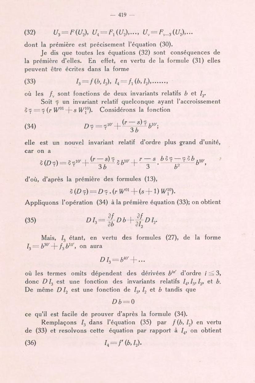 419 (32) dont la première est précisément l'équation (30). Je dis que toutes les équations (32) sont conséquences de la prémière d'elles.