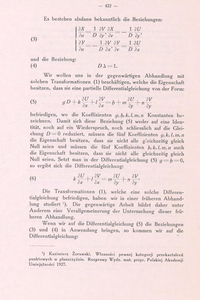 - 422 Es bestehen alsdann bekanntlich die, Beziehungen: (3) und die Beziehung: (4) D\ = l.