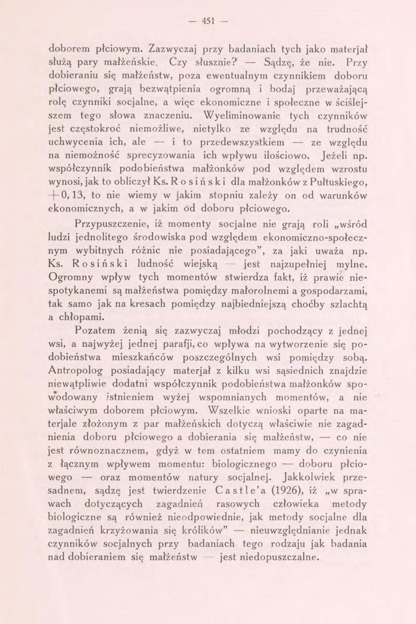 451 - doborem płciowym. Zazwyczaj przy badaniach tych jako materjał służą pary małżeńskie. Czy słusznie? Sądzę, że nie.