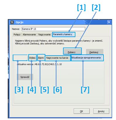 ZMIANA USTAWIEŃ KAMERY Zmiana ustawień kamery dostępna jest w zakładce [Parametry kamery] [1]. Po wejściu w zakładkę należy połączyć się z kamerą naciskając [Pobierz][2].