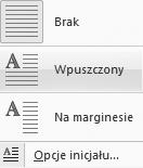 Równie dekoracyjną opcją jest zawinięcie tekstu dookoła rysunku wstawionego z pliku lub klipartu.