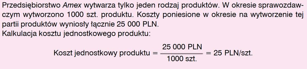 Kalkulacja podziałowa prosta Walińska, Ewa. MERITUM Rachunkowość.