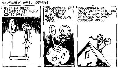 Moje wywody nie są bynajmniej pochwałą niechlujstwa i niepoprawności podręczników.