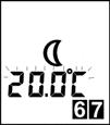 Press OK ( ) button for 3 seconds and the start time is displayed. Change this to 07:00 with the UP ( ) or DOWN ( ) button.