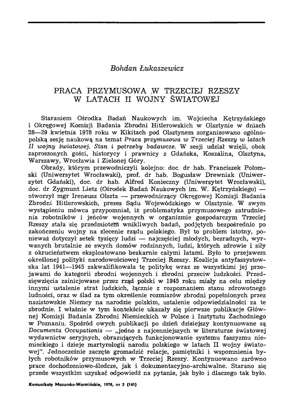 Bohdan Łukaszewicz PRACA PRZYMUSOWA,W TRZECIEJ RZESZY W LATACH II WOJNY ŚWIATOWEJ Staraniem Ośrodka Badań Naukowych im.