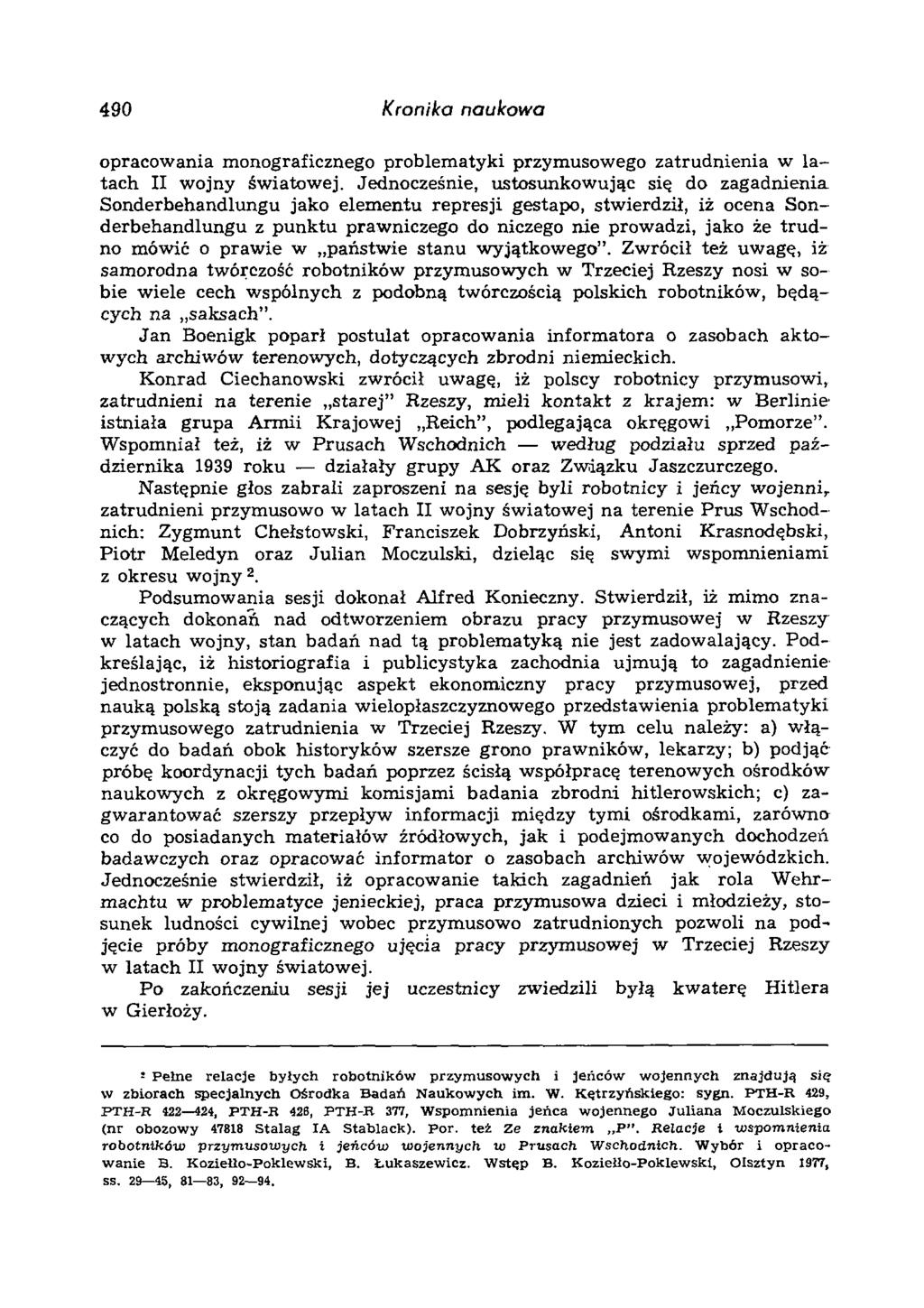 490 Kronika naukowa opracowania monograficznego problematyki przymusowego zatrudnienia w latach II wojny światowej.