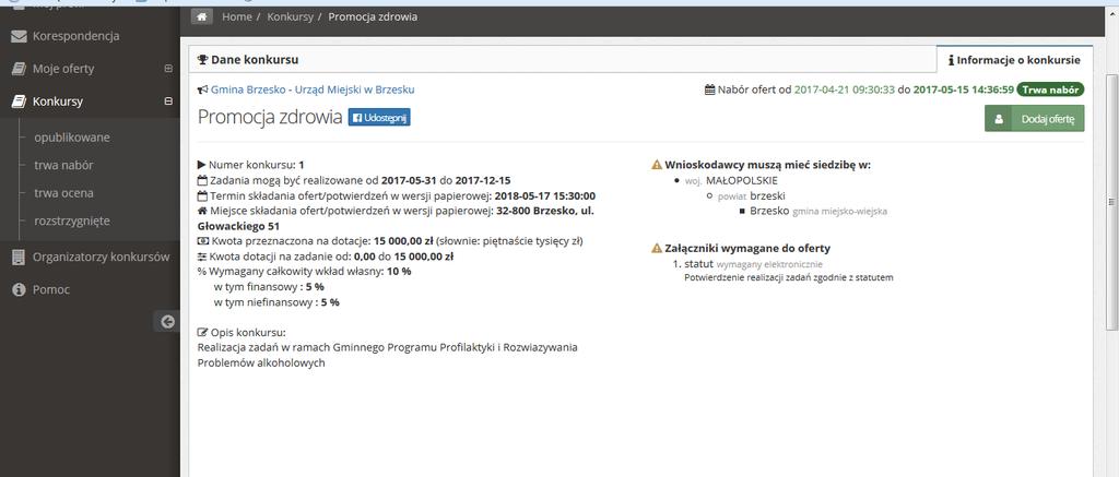 2. Klikamy w nazwę konkursu. System otworzy okno z najważniejszymi informacjami o konkursie. W prawym górnym rogu, odszukujemy zielony przycisk Dodaj ofertę. - klikamy w dodaj ofertę 3.