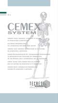 całkowicie zamknięty, bezwonny system przy jednoczesnym zachowaniu wszystkich zalet cementu kostnego Cemex.
