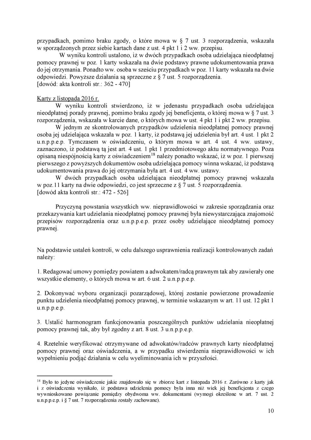 przypadkach, pomimo braku zgody, o które mowa w 7 ust. 3 rozporządzenia, wskazała w sporządzonych przez siebie kartach dane z ust. 4 pkt 1 i 2 ww. przepisu.