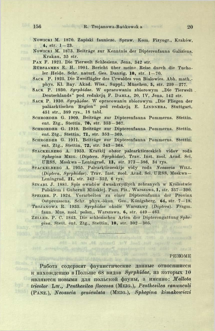 156 R. T rojanow a-b ańkow sk a 20 N o w i c k i M. 1870. Z apiski faunicze. S praw. K om. F izyogr., K raków, 4, str. 1 23. N o w i c k i M. 1873.