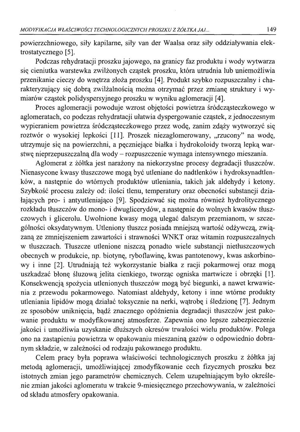 MODYFIKACJA WŁAŚCIWOŚCI TECHNOLOGICZNYCH PROSZKU Z ŻÓŁTKA JAJ.