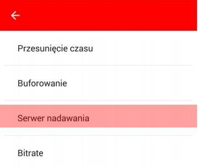 Opcja «Serwer nadawania» Ustaw serwer nadawczy, aby wybrać najlepsze połączenie z jednym z dostępnych serwerów.