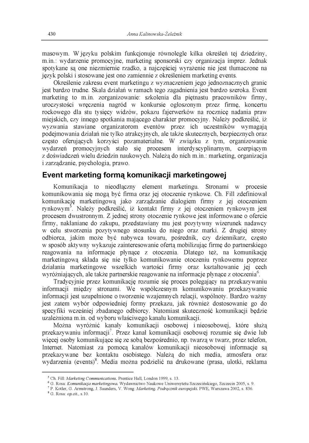 Anna Kalinowska-Żeleźnik Event marketing jako forma komunikacji  marketingowej. Ekonomiczne Problemy Usług nr 42, - PDF Free Download