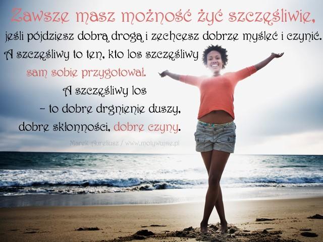 ich w pozytywny sposób. Zachęcam cię, abyś dłużej nie przejmował się tym co robią inni, ale abyś szukał myśli, słów oraz działań, jakie sprawiają ci przyjemność, jakie sprawiają że czujesz się dobrze.