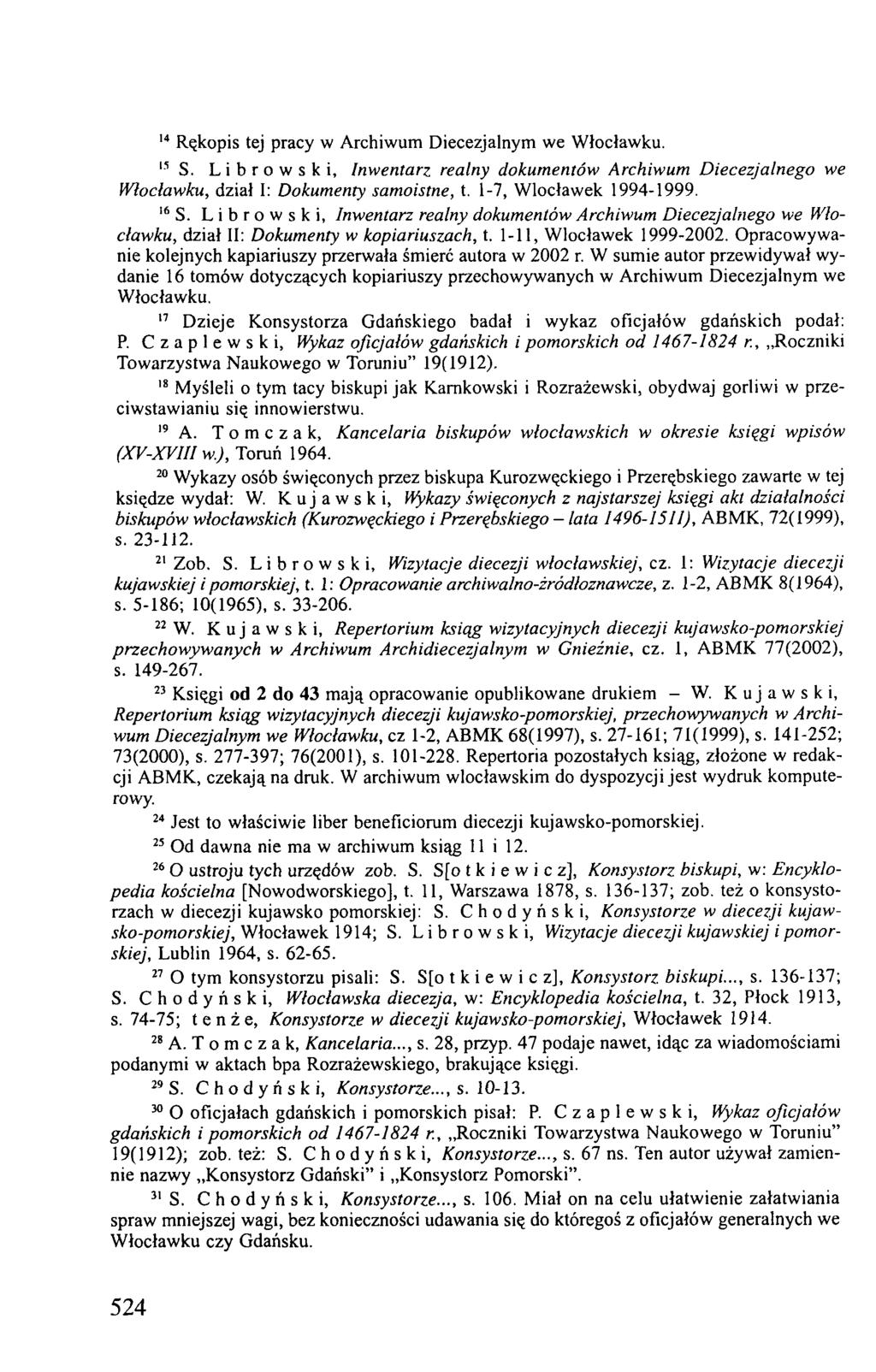 14 Rękopis tej pracy w Archiwum Diecezjalnym we Włocławku. 15 S.