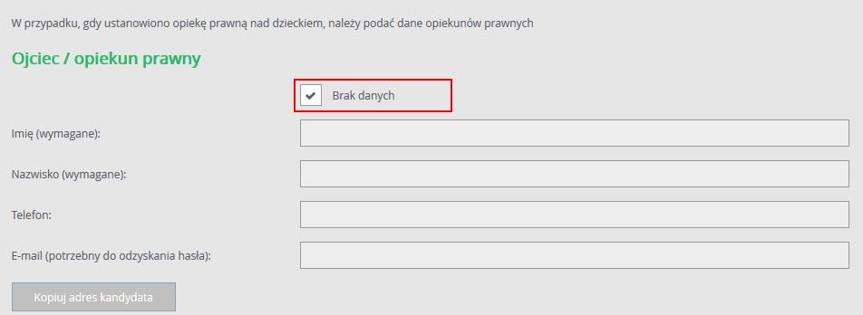 W przypadku braku danych jednego z rodziców/opiekunów zaznacz opcję Brak danych.