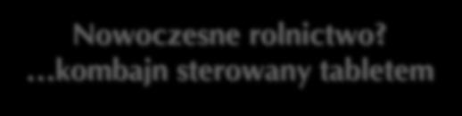 Należy jednak pamiętać, iż rolnictwo uprzemysłowione jest często mocno wspomagane przez państwo, np.