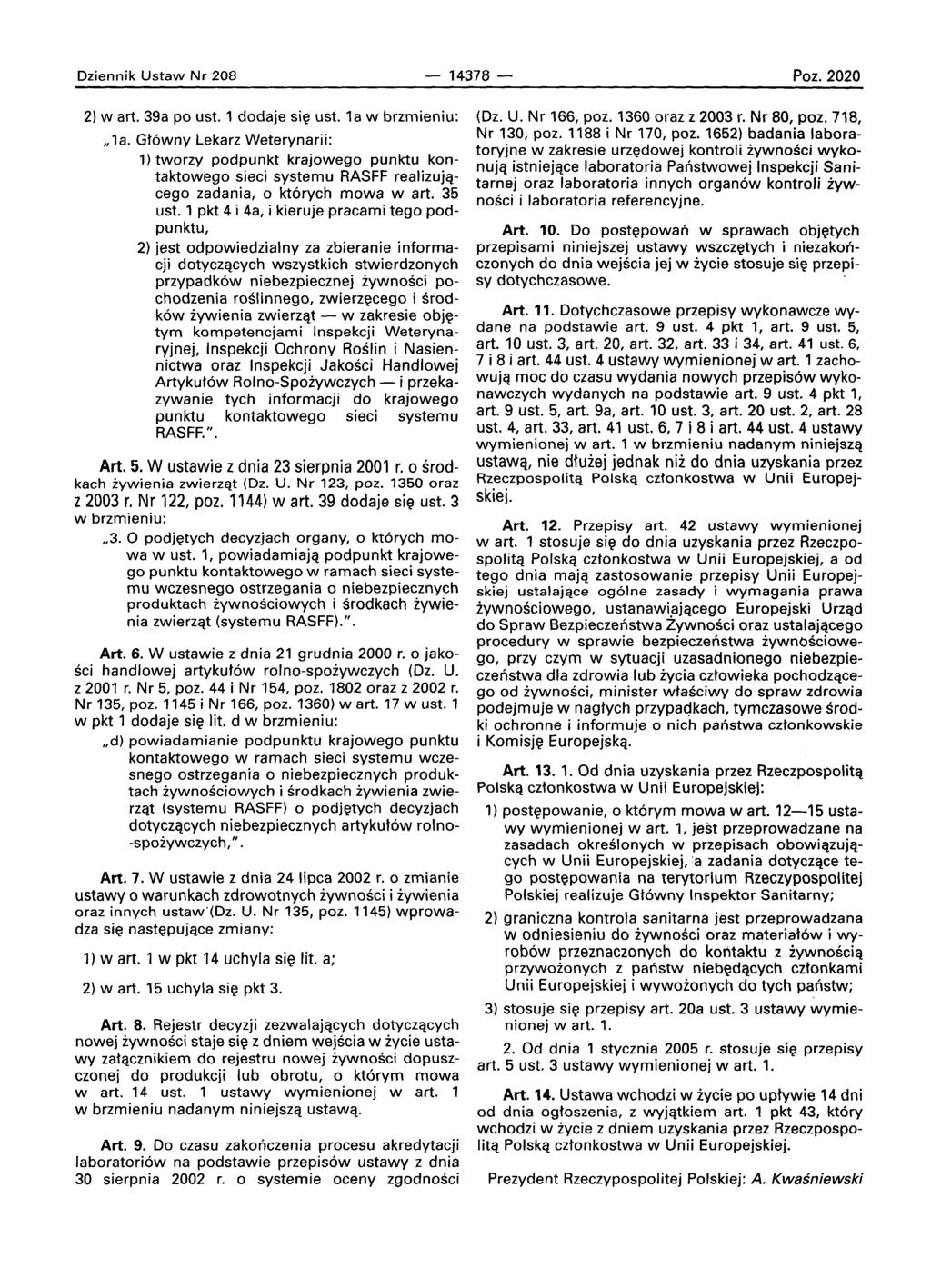 Dziennik Ustaw Nr 208-14378 - Poz.2020 2) wart. 39a po ust. 1 dodaje sie ust. la w brzmieniu: "la.