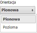 2.2.3.3 Orientacja wydruku Dostępne są dwie orientacje wydruku: Pionowa, Pozioma.