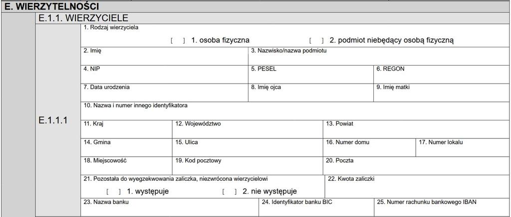 /ega:Wierzytelnosc/ega:Wierzyciele 73?? 73 Pole formularza 21. Pozostałą do wyegzekwowania zaliczka, niezwrócona wierzycielowi, jest dodatkową wizualizacją opcjonalnego elementu.