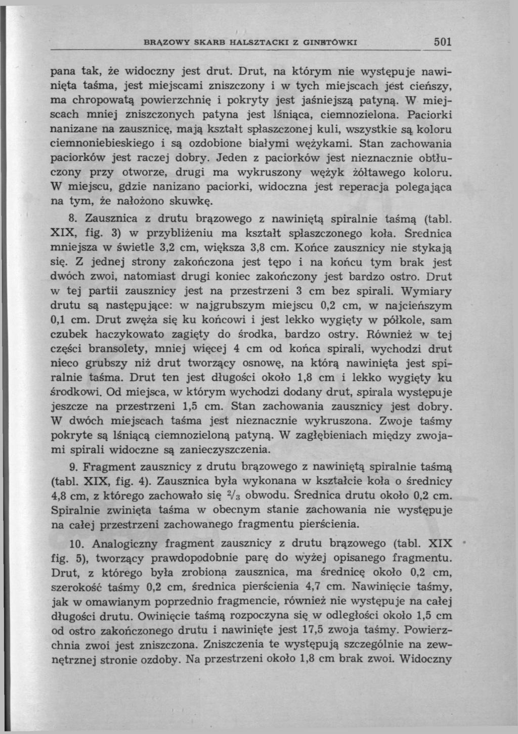 BRĄZOWY SKARB HALSZTACKI Z GINBTÔWKI 501 pana tak, że widoczny jest drut.