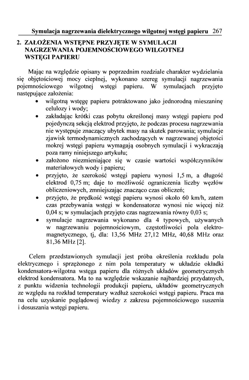 Symulacja nagrzewania dielektrycznego wilgotnej wstęgi papieru 267 2.
