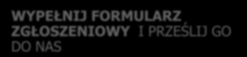 WYPEŁNIJ FORMULARZ