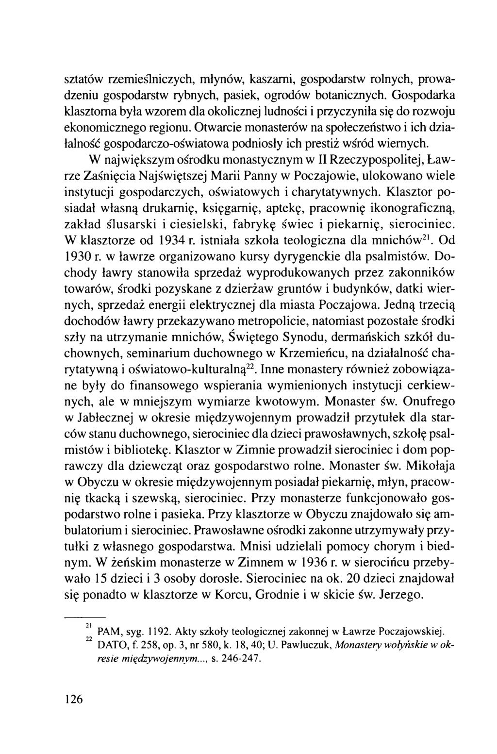 sztatów rzemieślniczych, młynów, kaszami, gospodarstw rolnych, prowadzeniu gospodarstw rybnych, pasiek, ogrodów botanicznych.