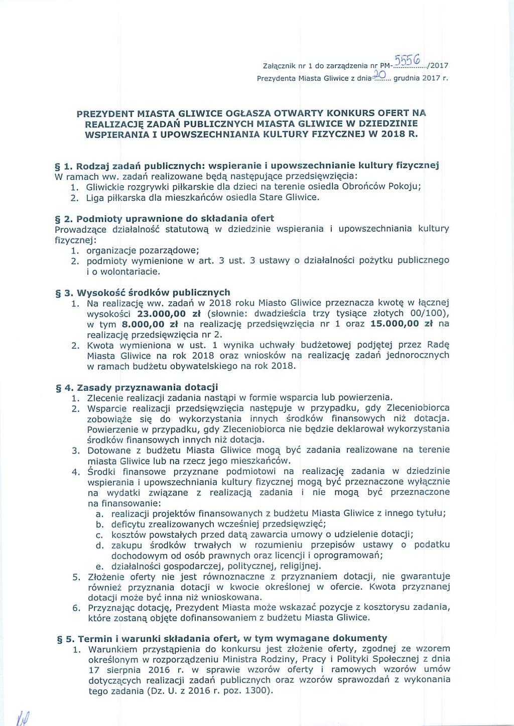 --r' Załącznik nr 1 do zarządzenia nr PM-. :`2.ę.../2017 Prezydenta Miasta Gliwice z dnia grudnia 2017 r.