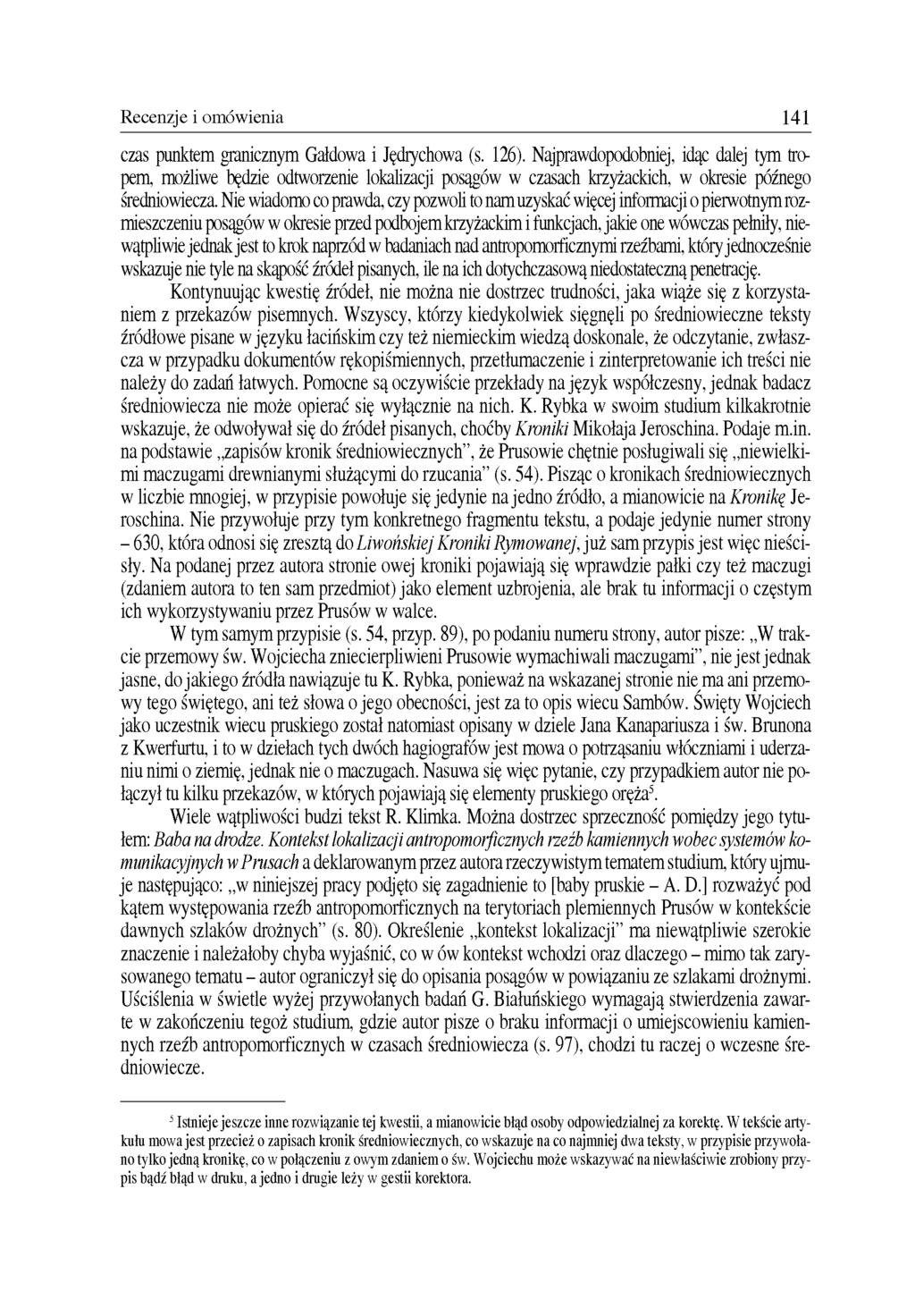 Recenzje i omówienia 141 czas punktem granicznym Gałdowa i Jędrychowa (s. 126).