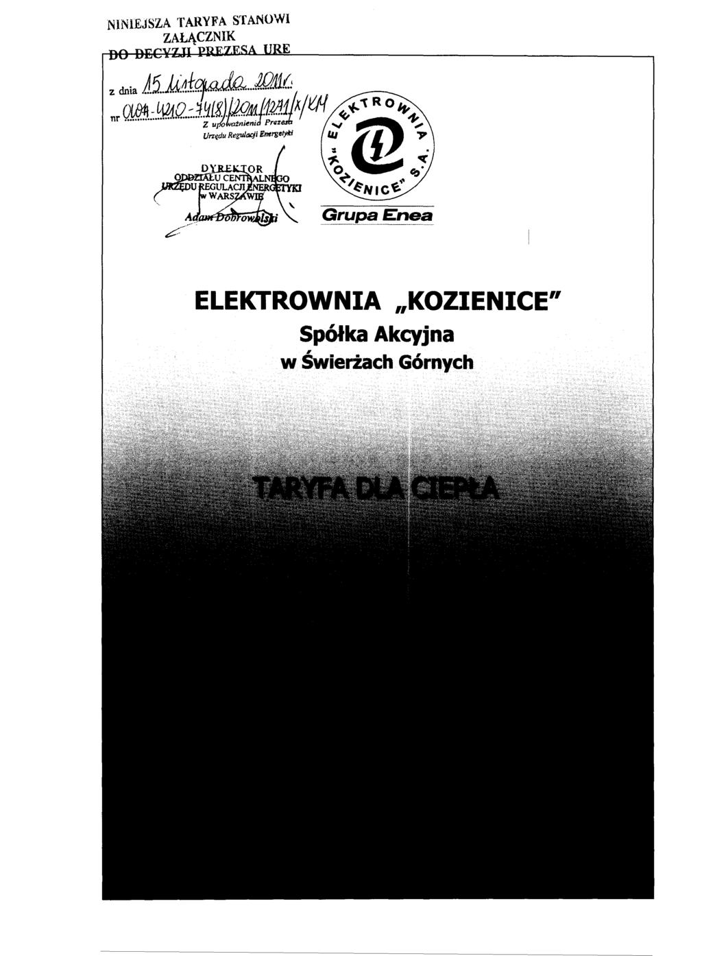 NINIEJSZA TARYFA STANOWI ZALACZNIK